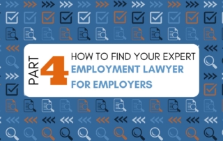 How to Find your Legal Expert Part 4 – Employment Law for Employers