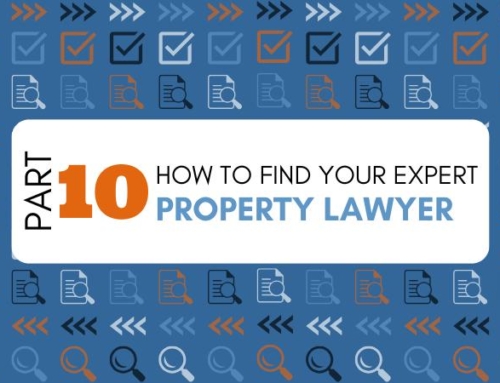 How to Find your Legal Expert: Part 10 – Property Lawyer